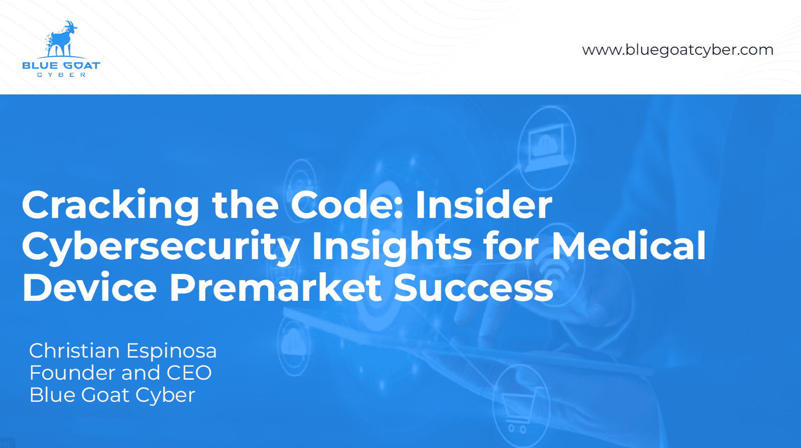 Cracking the Code: Insider Cybersecurity Insights for Medical Device Premarket Success